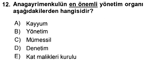 Bina ve Site Yöneticiliği 2016-2017 Ara Sınav - 12. soru