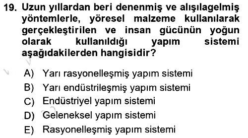 Bina ve Yapım Bilgisi 2016-2017 Ara Sınav - 19. soru