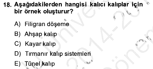 Bina ve Yapım Bilgisi 2014-2015 Dönem Sonu Sınavı - 18. soru