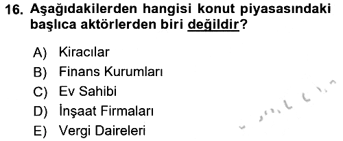 Gayrimenkul Ekonomisi 2016-2017 3 Ders Sınavı - 16. soru