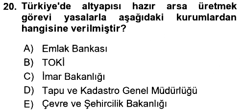 Gayrimenkul Ekonomisi 2016-2017 3 Ders Sınavı - 20. soru