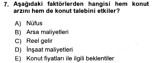 Gayrimenkul Ekonomisi 2017-2018 3 Ders Sınavı - 7. soru