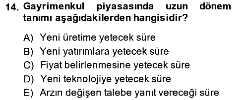 Gayrimenkul Ekonomisi 2013-2014 Ara Sınav - 14. soru