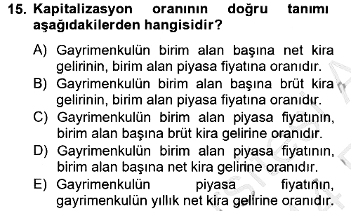Gayrimenkul Ekonomisi 2013-2014 Ara Sınav - 15. soru