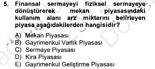 Gayrimenkul Ekonomisi 2012-2013 Dönem Sonu Sınavı - 5. soru