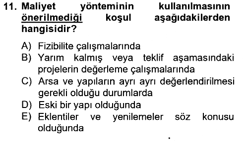 Gayrimenkul Ekonomisi 2012-2013 Dönem Sonu Sınavı - 11. soru