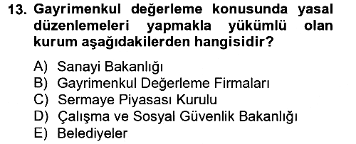 Gayrimenkul Ekonomisi 2012-2013 Dönem Sonu Sınavı - 13. soru
