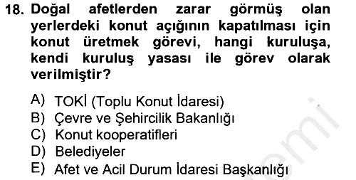 Gayrimenkul Ekonomisi 2012-2013 Dönem Sonu Sınavı - 18. soru