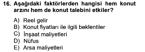 Gayrimenkul Ekonomisi 2014-2015 Dönem Sonu Sınavı - 16. soru