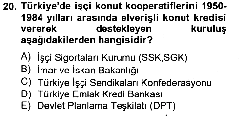 Gayrimenkul Ekonomisi 2014-2015 Dönem Sonu Sınavı - 20. soru
