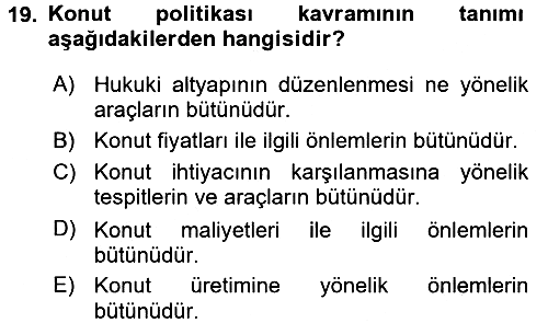 Gayrimenkul Ekonomisi 2015-2016 Dönem Sonu Sınavı - 19. soru