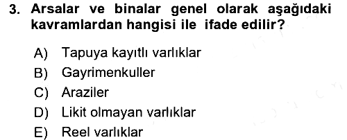 Gayrimenkul Ekonomisi 2017-2018 Dönem Sonu Sınavı - 3. soru