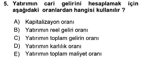 Gayrimenkul Ekonomisi 2017-2018 Dönem Sonu Sınavı - 5. soru