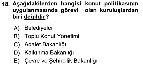 Gayrimenkul Ekonomisi 2017-2018 Dönem Sonu Sınavı - 18. soru
