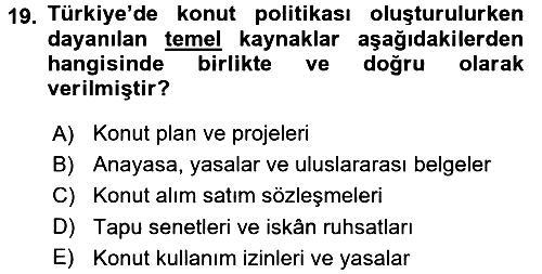 Gayrimenkul Ekonomisi 2017-2018 Dönem Sonu Sınavı - 19. soru