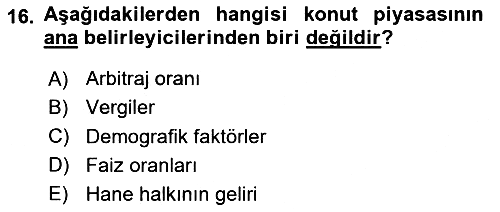 Gayrimenkul Ekonomisi 2024-2025 Dönem Sonu Sınavı - 16. soru