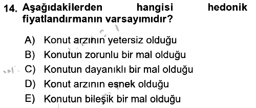 Gayrimenkul Ekonomisi 2018-2019 Yaz Okulu Sınavı - 14. soru