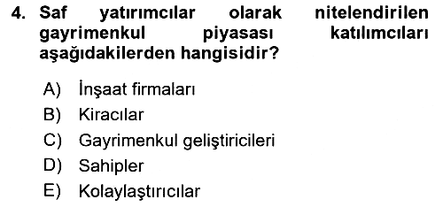 Gayrimenkul Ekonomisi 2024-2025 Yaz Okulu Sınavı - 4. soru