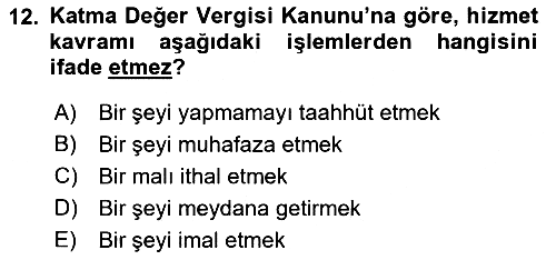 Gayrimenkullerde Vergilendirme 2022-2023 Ara Sınav - 12. soru