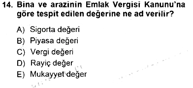 Gayrimenkullerde Vergilendirme 2012-2013 Dönem Sonu Sınavı - 14. soru