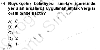 Gayrimenkullerde Vergilendirme 2013-2014 Dönem Sonu Sınavı - 11. soru