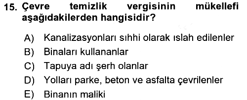 Gayrimenkullerde Vergilendirme 2017-2018 Dönem Sonu Sınavı - 15. soru
