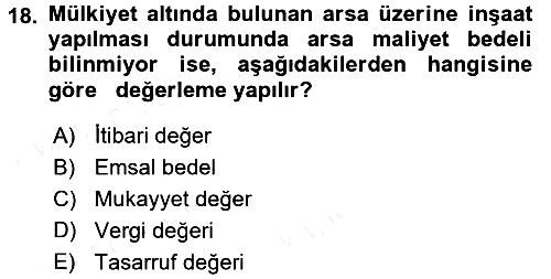 Gayrimenkullerde Vergilendirme 2017-2018 Dönem Sonu Sınavı - 18. soru