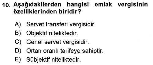 Gayrimenkullerde Vergilendirme 2022-2023 Dönem Sonu Sınavı - 10. soru