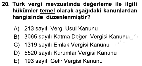 Gayrimenkullerde Vergilendirme 2025-2026 Dönem Sonu Sınavı - 20. soru