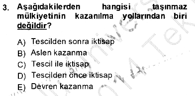 Gayrimenkullerde Vergilendirme 2013-2014 Tek Ders Sınavı - 3. soru