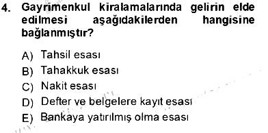 Gayrimenkullerde Vergilendirme 2013-2014 Tek Ders Sınavı - 4. soru