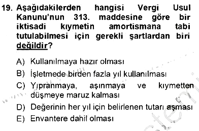 Gayrimenkullerde Vergilendirme 2013-2014 Tek Ders Sınavı - 19. soru