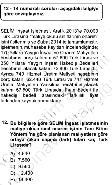 İnşaat ve Gayrimenkul Muhasebesi 2013-2014 Ara Sınav - 12. soru