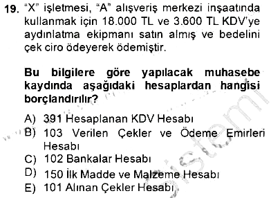 İnşaat ve Gayrimenkul Muhasebesi 2014-2015 Ara Sınav - 19. soru