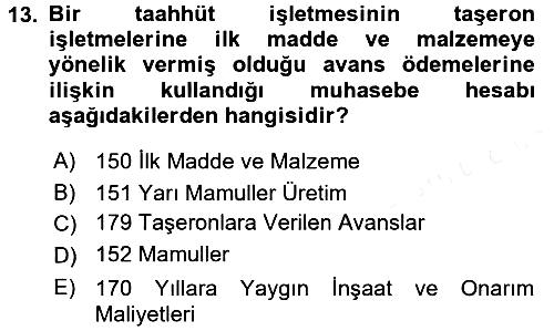 İnşaat ve Gayrimenkul Muhasebesi 2015-2016 Ara Sınav - 13. soru