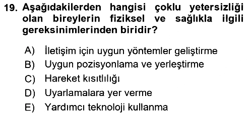 Bakıma Gereksinimi Olan Engelli Bireyler 1 2023-2024 Yaz Okulu Sınavı - 19. soru
