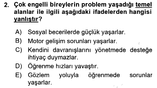 Çoklu Engellilerin Bakım ve Rehabilitasyonu 2018-2019 3 Ders Sınavı - 2. soru