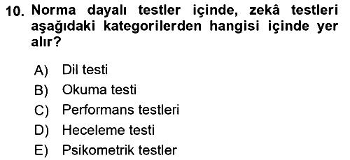 Çoklu Engellilerin Bakım ve Rehabilitasyonu 2021-2022 Yaz Okulu Sınavı - 10. soru