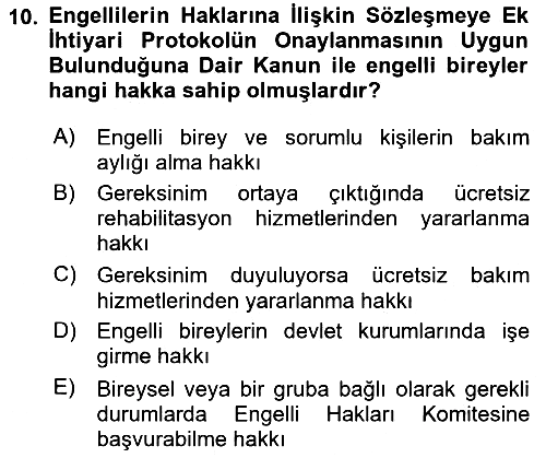 Engelli Mevzuatı ve Meslek Etiği 2018-2019 Dönem Sonu Sınavı - 10. soru