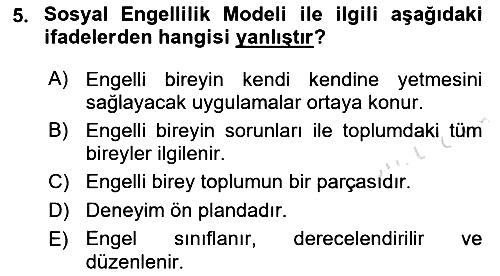 Engelli Mevzuatı ve Meslek Etiği 2021-2022 Yaz Okulu Sınavı - 5. soru