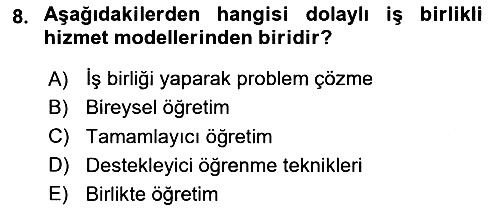Gelişimsel Yetersizliklerin Bakım ve Rehabilitasyonu 2025-2026 Dönem Sonu Sınavı - 8. soru