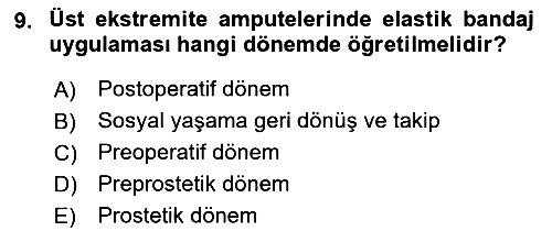 Ortopedik Rehabilitasyon 2019-2020 Ara Sınav - 9. soru