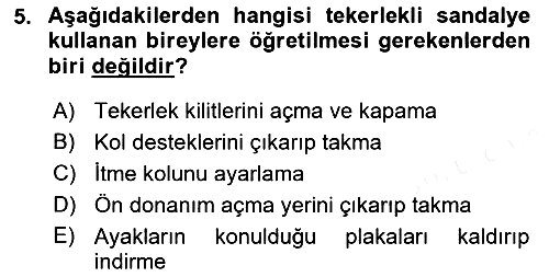 Temel Bakım ve Rehabilitasyon 1 2018-2019 Dönem Sonu Sınavı - 5. soru