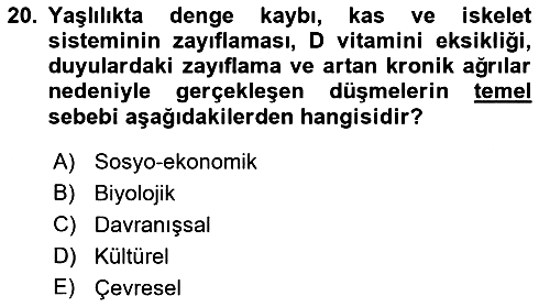 Yaşam Boyu Büyüme ve Gelişim 2021-2022 Yaz Okulu Sınavı - 20. soru