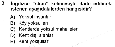 Aile Ekonomisi 2012-2013 Tek Ders Sınavı - 8. soru