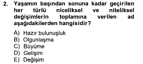 Çocuk ve Ergen Bakımı 2012-2013 Ara Sınav - 2. soru