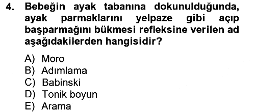 Çocuk ve Ergen Bakımı 2012-2013 Ara Sınav - 4. soru