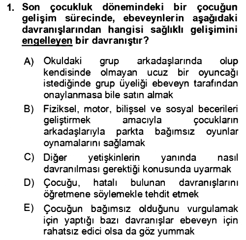 Çocuk ve Ergen Bakımı 2018-2019 Ara Sınav - 1. soru