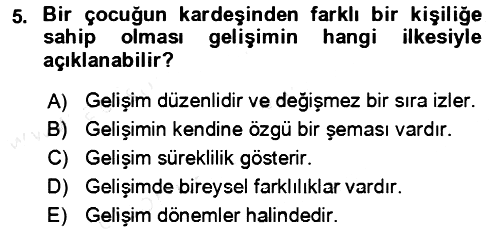 Çocuk ve Ergen Bakımı 2018-2019 Ara Sınav - 5. soru