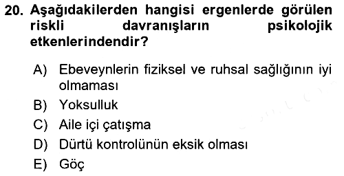 Çocuk ve Ergen Bakımı 2018-2019 Dönem Sonu Sınavı - 20. soru